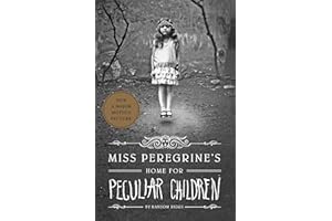 Miss Peregrine's Home for Peculiar Children: Ransom Riggs: 1 (Miss Peregrine's Peculiar Children)