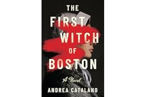 The First Witch of Boston: A Novel