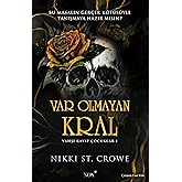 Var Olmayan Kral