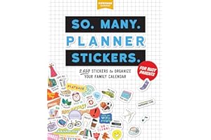 So. Many. Planner Stickers. For Busy Parents: 2,650 Stickers to Organize Your Family Calendar
