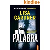 Ni una palabra: Un thriller absorbente de la autora bestseller de la serie Quincy &amp; Rainie (serie Warren y Quincy 1). (Warren