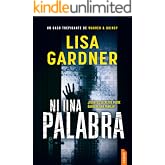 Ni una palabra: Un thriller absorbente de la autora bestseller de la serie Quincy &amp; Rainie (serie Warren y Quincy 1). (Warren
