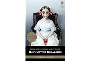 Dawn of the Dreadfuls (Quirk Classics): Pride and Prejudice and Zombies: 1 (Pride and Prej. and Zombies)