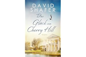 Das Glück von Cherry Hill