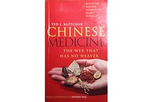 Chinese Medicine: The Web That Has No Weaver