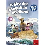 Il giro dei compiti in 80 giorni. Per la 3ª classe elementare