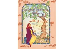 The Old Woman and the Eagle: English-Dari Edition (Teaching Stories)