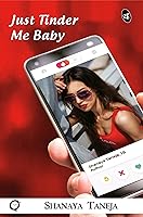 Just Tinder Me Baby