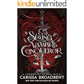 Slaying the Vampire Conqueror (Crowns of Nyaxia)