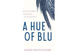 A Hue of Blu : the unforgettable love story