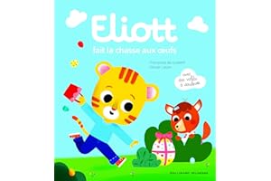 ELIOTT FAIT LA CHASSE AUX OEUFS