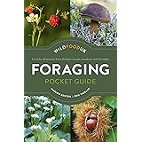 Foraging Pocket Guide: Food for all seasons from Britain's woods, meadows and riversides