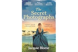 The Secret Photographs: Absolutely gripping historical fiction for 2024 by the author of the Richard and Judy Book Club Pick The French House