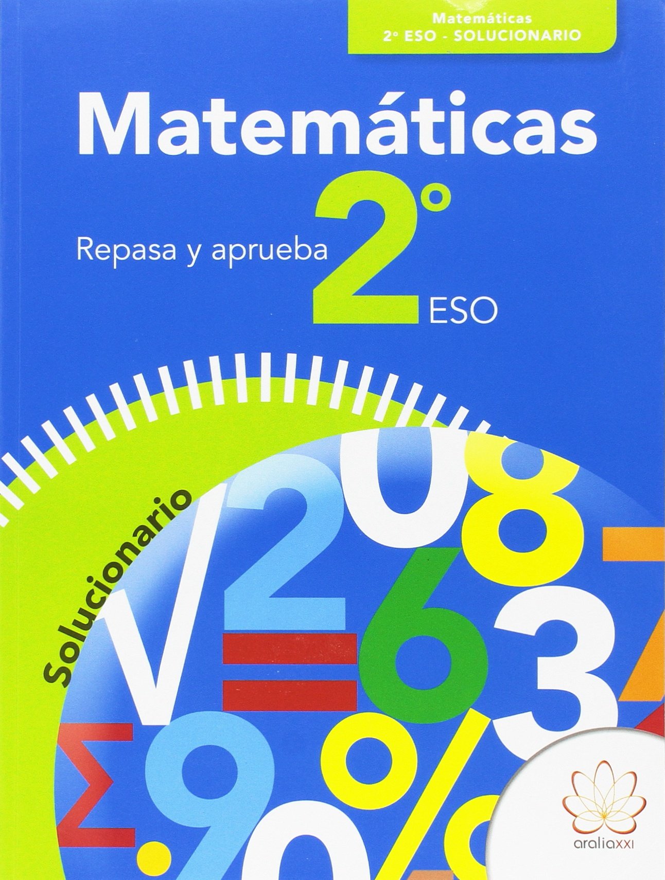 REPASA Y APRUEBA. MATEMÁTICAS 2º ESO. SOLUCIONARIO