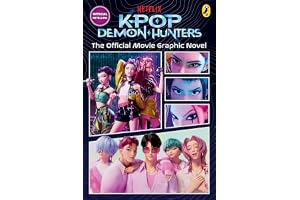 KPop Demon Hunters: The Official Movie Graphic Novel: The Official Retelling in Comic Form