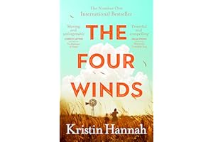 The Four Winds: From the multimillion copy bestselling author of The Women and The Nightingale