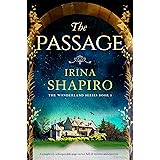 The Passage: A completely unforgettable page-turner full of mystery and emotion (Wonderland Book 1) (English Edition)