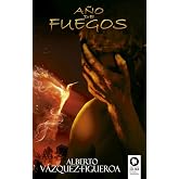 A&ntilde;o de fuegos (Novelas)
