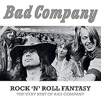 Rock 'n' Roll Fantasy: The Very Best of Bad Company