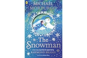 The Snowman: Inspired by the original story by Raymond Briggs