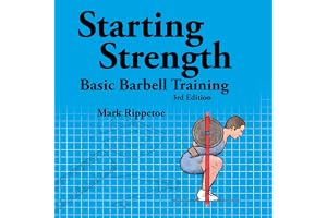 Starting Strength: Basic Barbell Training, 3rd Edition