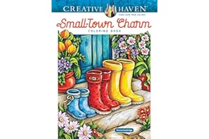 Creative Haven Small-Town Charm Coloring Book