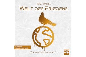 Welt des Friedens - Wie viel bist du wert?: Dystopie-Abenteuer 1