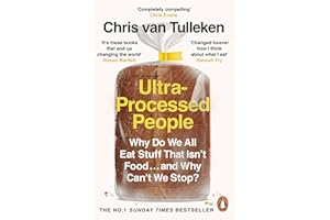 Ultra-Processed People: The Definitive #1 Bestseller You Need to Understand Ultra-Processed Food
