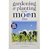 Gardening And Planting By The Moon 2018