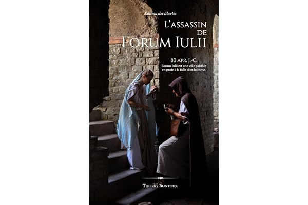 L'assassin de Forum Iulii