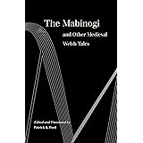 The Mabinogi and Other Medieval Welsh Tales (World Literature in Translation)