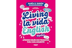 Living la vida English: Aprende inglés con truquitos para cada momento (Random Cómics)