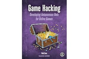 Game Hacking: Developing Autonomous Bots for Online Games