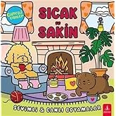 G&uuml;neşli G&uuml;nler - Sıcak ve Sakin: Sevimli &amp; Canlı Boyamalar
