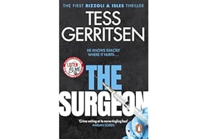 The Surgeon: The first Rizzoli & Isles thriller from the Sunday Times bestselling author: 1 (Rizzoli & Isles, 1)