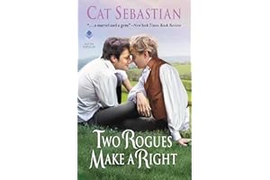 Two Rogues Make a Right: Seducing the Sedgwicks (Seducing the Sedgwicks, 3, Band 3)
