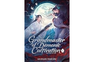 Grandmaster of Demonic Cultivation: Mo Dao Zu Shi (Deluxe Hardcover Novel) Vol. 1