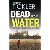 DEAD IN THE WATER a gripping detective thriller full of suspense (Doug Mullen Mystery Book 1)