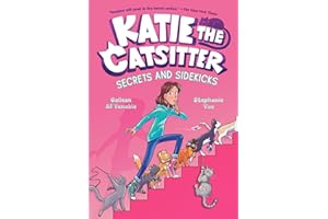Katie the Catsitter #3: Secrets and Sidekicks: (A Graphic Novel)