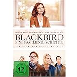 Blackbird - Eine Familiengeschichte