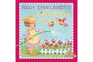 Mary Engelbreit's Little Book of Love: A Valentine's Day Book For Kids