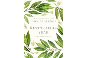 Restoration Year: Devotions to Transform Your Relationships, Spirit, and Faith (A 365-Day Devotional) – The Perfect Christian New Year's Resolution Gift for Men