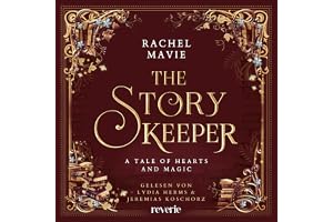 The Story Keeper: A Tale of Hearts and Magic: Roman