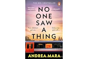 No One Saw a Thing: The No.1 Sunday Times bestselling Richard and Judy Book Club psychological thriller