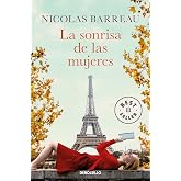 La sonrisa de las mujeres (Best Seller | Ficci&oacute;n)