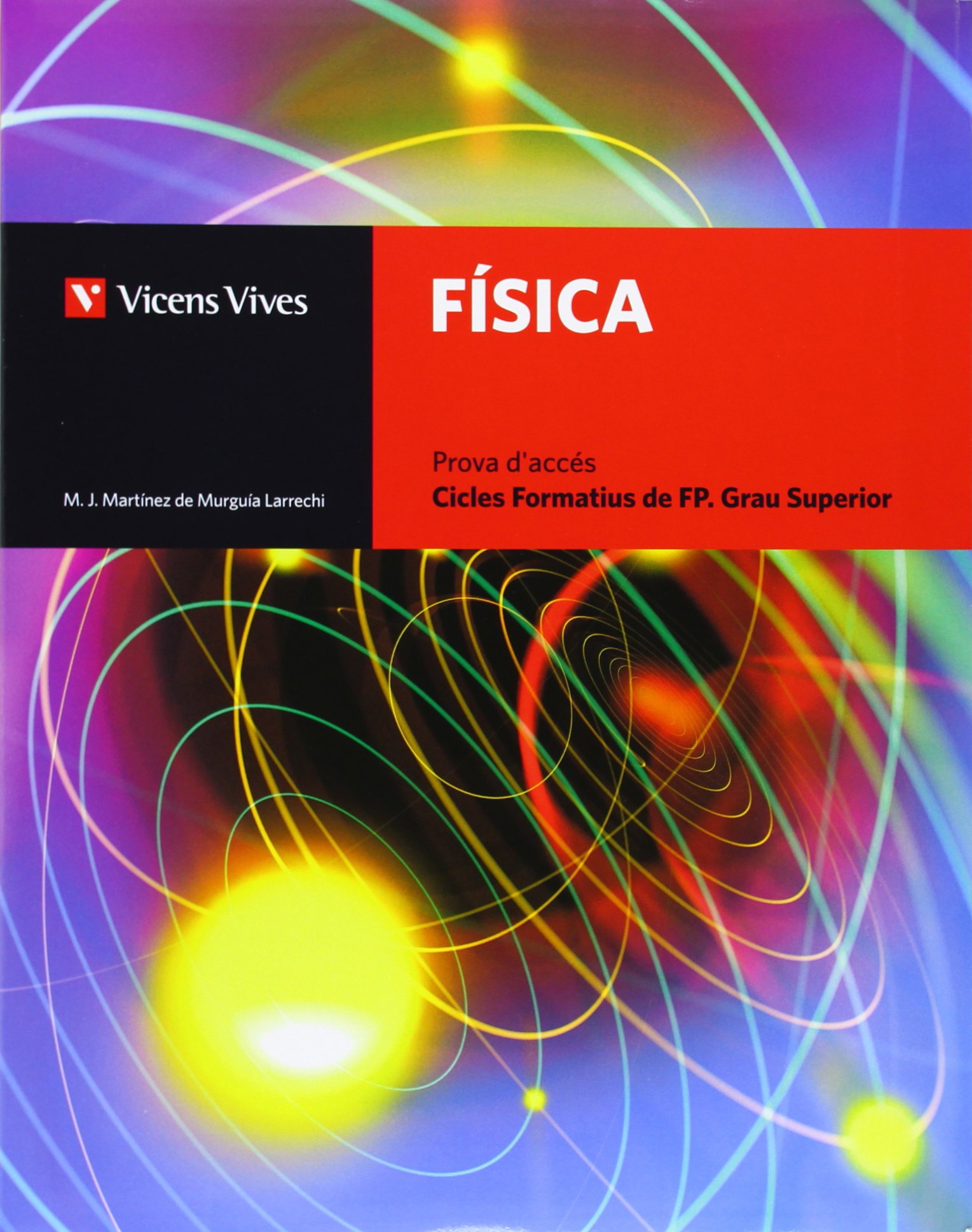 Fisica. Cicles Formatius Fp+Solucionari