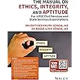 The Manual on Ethics, Integrity, and Aptitude for UPSC Civil Services and State Services Examinations