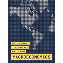 Macroeconomics: Amazon.co.uk: William Mitchell, L. Randall Wray