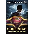 Superman: Dawnbreaker (DC Icons series)