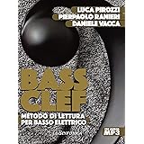 BASS CLEF: Metodo di lettura per basso elettrico